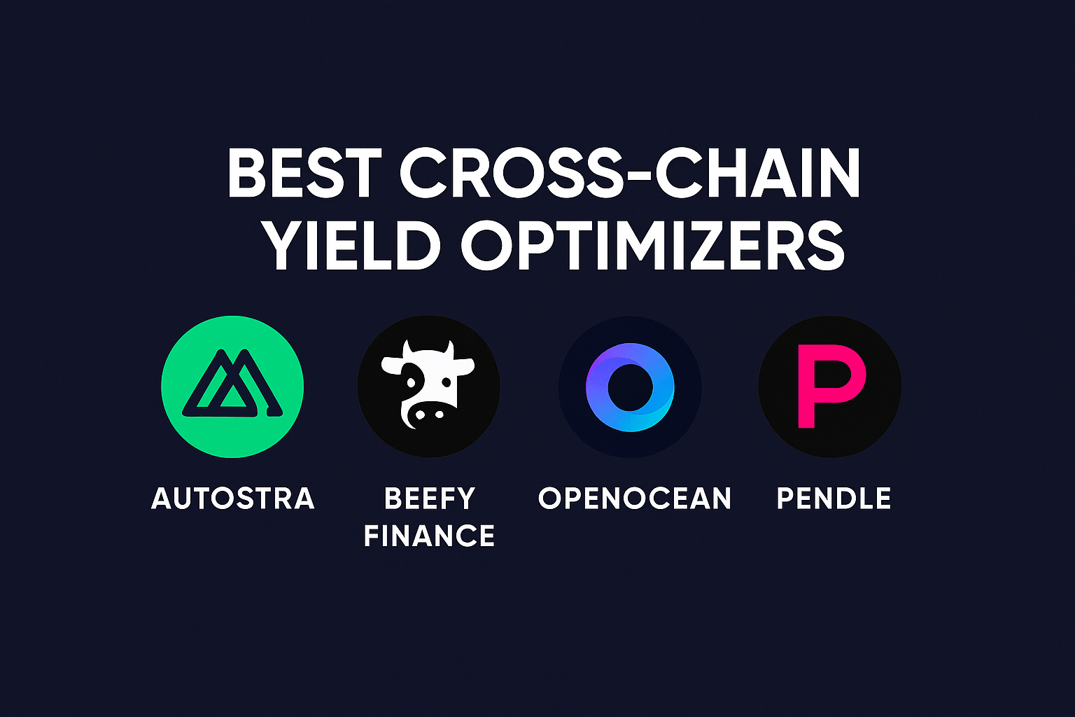 10 Best Cross-Chain Yield Optimizers for Maximum Returns